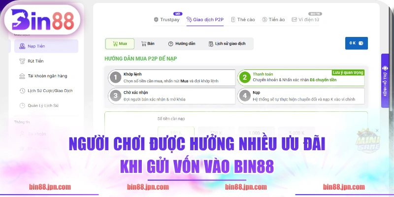 Người chơi được hưởng nhiều ưu đãi khi gửi vốn vào BIN88