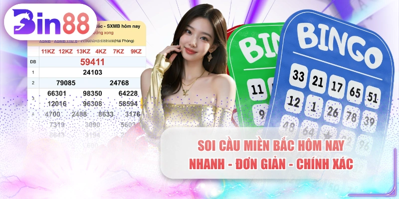 Soi Cầu Miền Bắc Hôm Nay Nhanh - Đơn Giản - Chính Xác