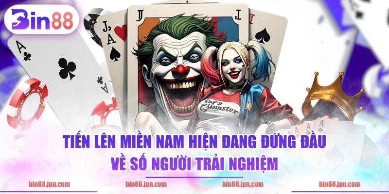 Tiến lên miền nam hiện đang đứng đầu về số người trải nghiệm